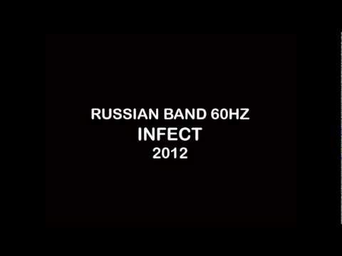 RUSSIAN BAND 60HZ - INFECT (2012)